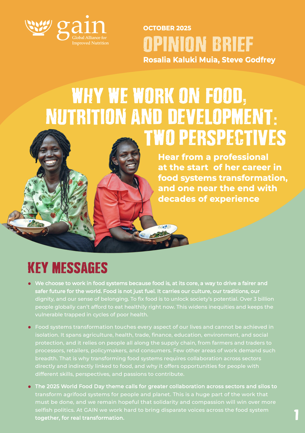 Opinion Brief: Why we work on Food, Nutrition and Development: Two Perspectives